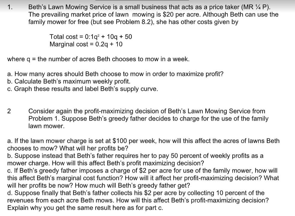 Solved 1. Beth s Lawn Mowing Service is a small business Chegg