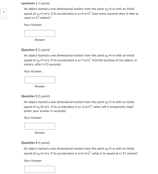 Solved 3 Question 1 (1 point) An object started a one | Chegg.com