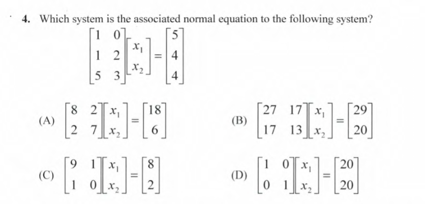 Solved 4. Which system is the associated normal equation to | Chegg.com