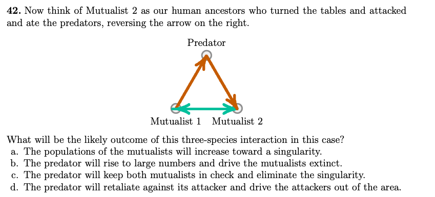 Solved 42. Now think of Mutualist 2 as our human ancestors | Chegg.com