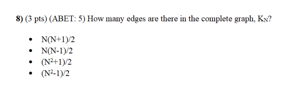 Solved 8) (3 pts) (ABET: 5) How many edges are there in the | Chegg.com