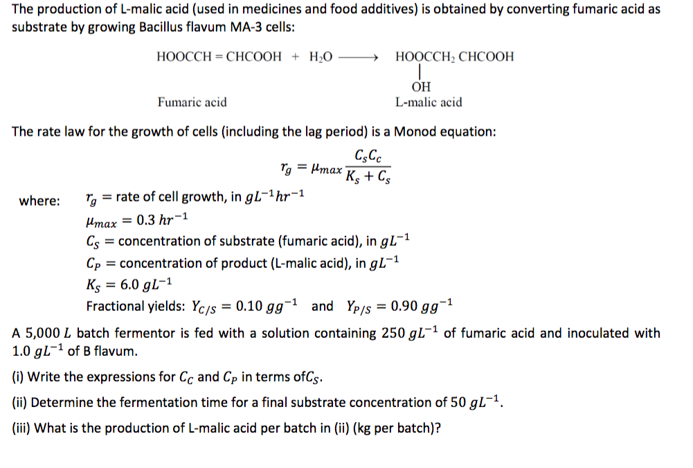 Solved The production of L-malic acid (used in medicines and | Chegg.com
