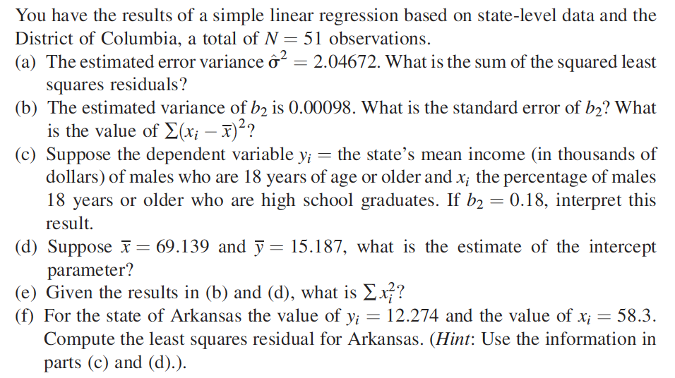 Solved = You have the results of a simple linear regression | Chegg.com
