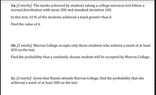 Solved 1a. [2 marks] The marks achieved by students taking a | Chegg.com