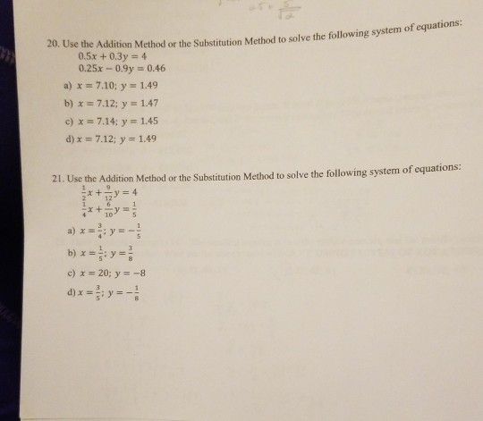 Solved 20 & 21 use the addition method or substitutions | Chegg.com