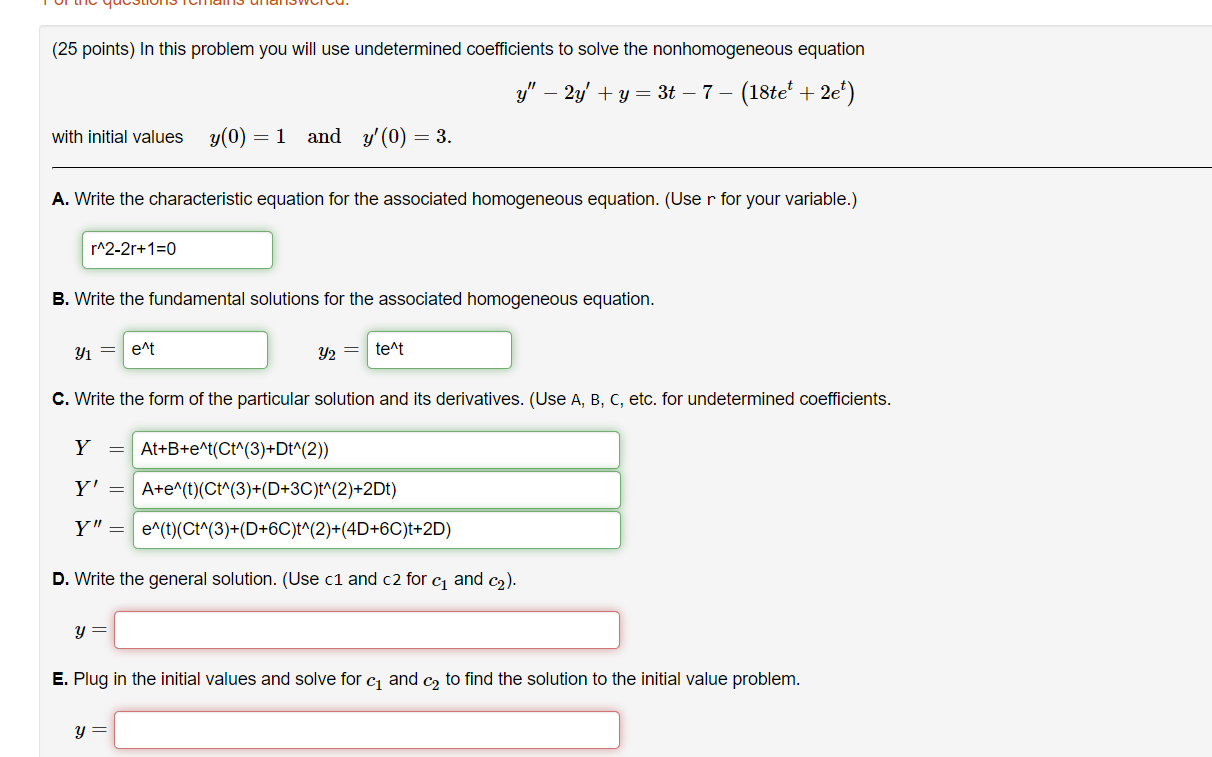 Solved (25 Points) In This Problem You Will Use Undetermined | Chegg.com