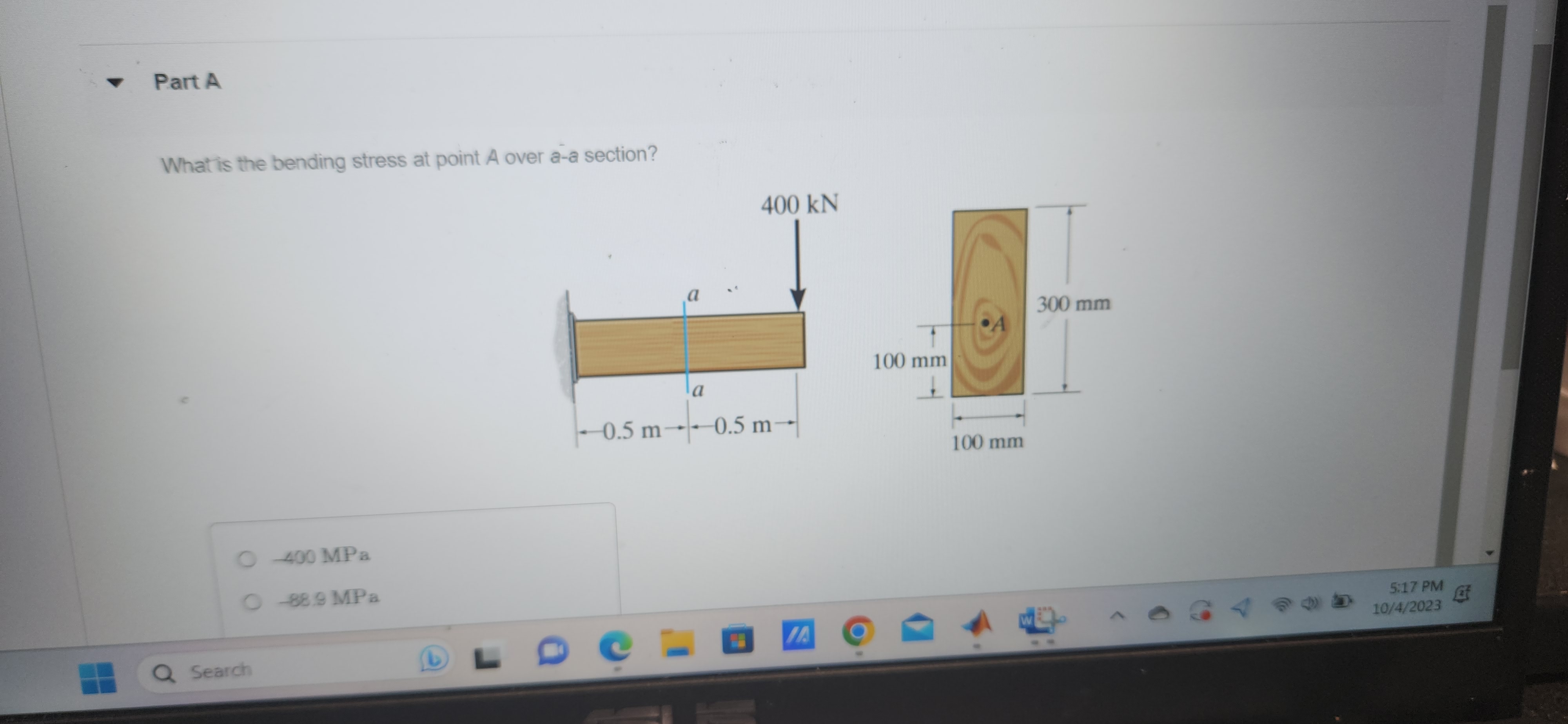 Solved What is the bending stress at point A over a-a | Chegg.com