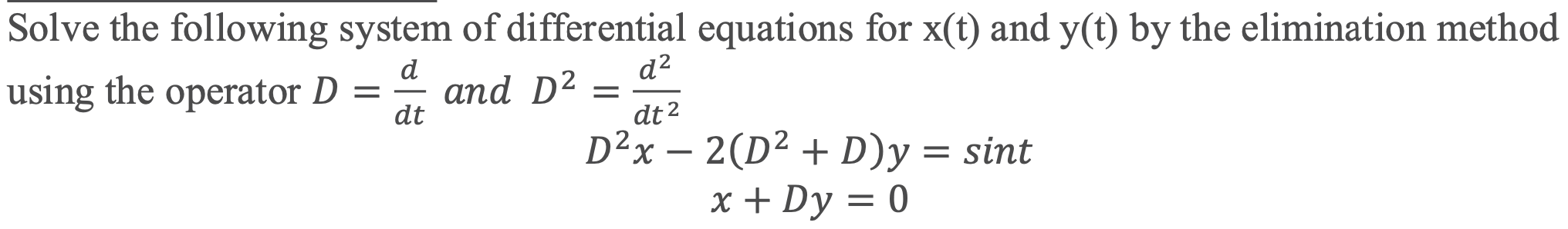 Solved - Solve the following system of differential | Chegg.com