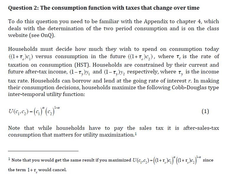 Solved Question 2: The consumption function with taxes that | Chegg.com