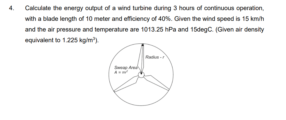 Solved Calculate the energy output of a wind turbine during | Chegg.com