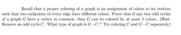 Solved Recall that a proper coloring of a graph is an | Chegg.com