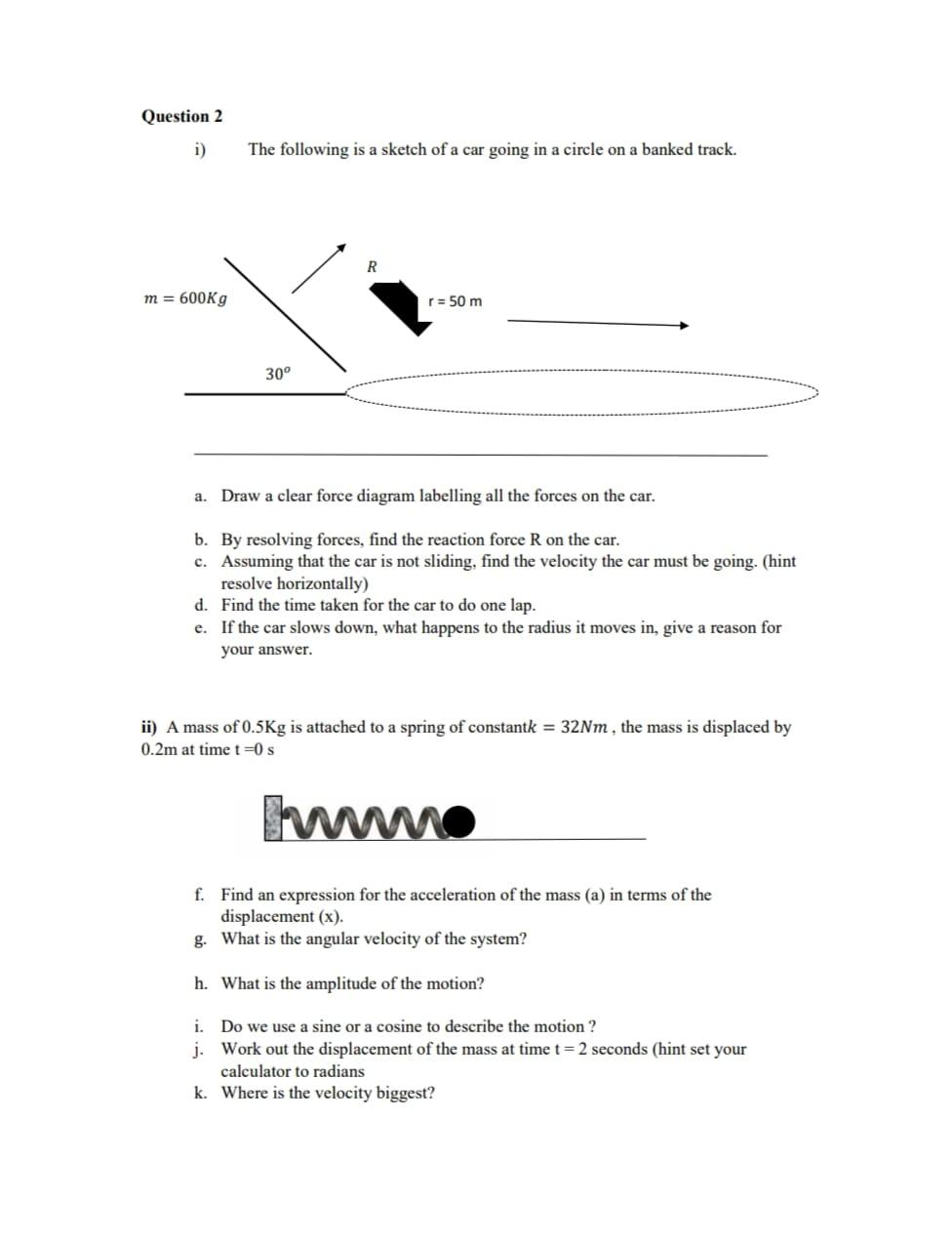 Solved Question 2 i) The following is a sketch of a car | Chegg.com