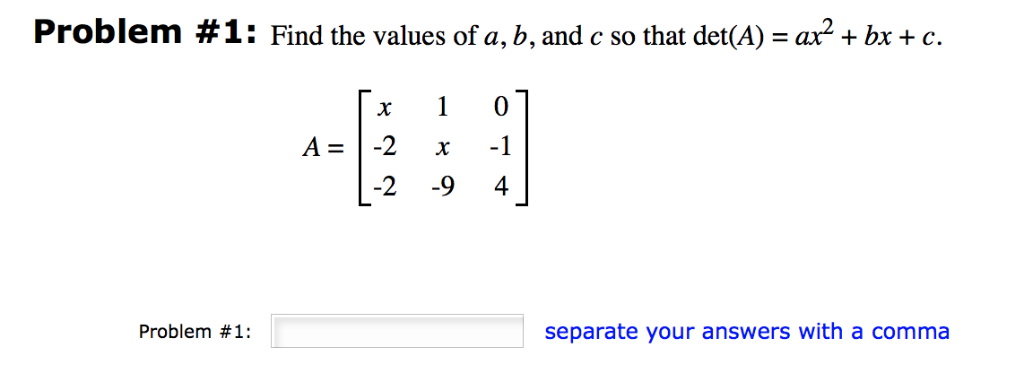 Solved Problem # 1 : Find The Values Of A, B, And C So That | Chegg.com