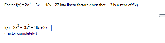 solved-2x-3x-18x-27-into-linear-factors-given-that-3-is-chegg