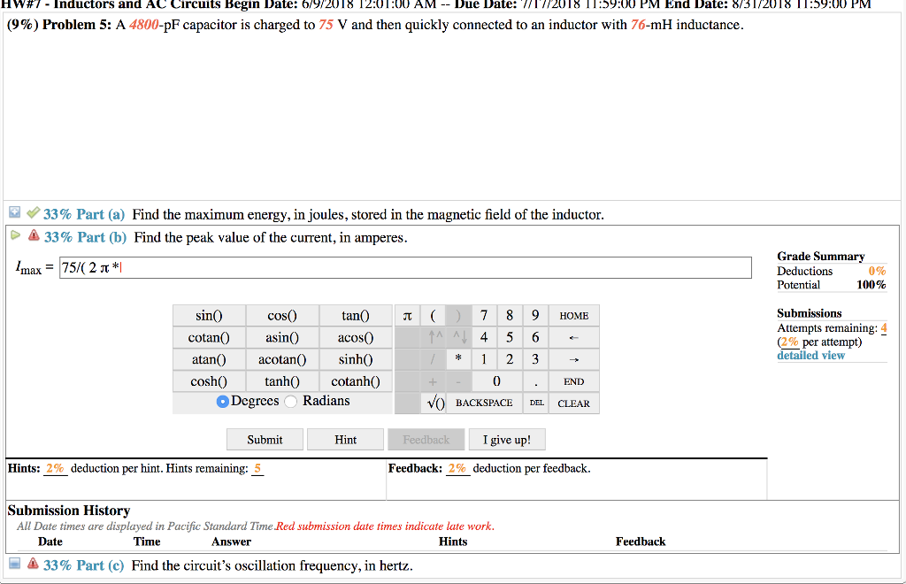 Solved Hw#7- Inductors and AC Circuits Begin Date : 6/9/2018 | Chegg.com