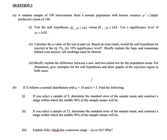 Solved QUESTION 2 (a) A random sample of 100 observations | Chegg.com