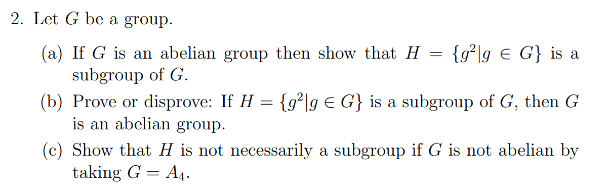 Solved 2. Let G Be A Group. (a) If G Is An Abelian Group | Chegg.com