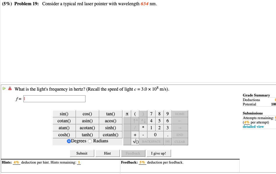 Solved (5) Problem 19 Consider a typical red laser pointer