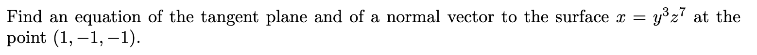Solved Find an equation of the tangent plane and of a normal | Chegg.com