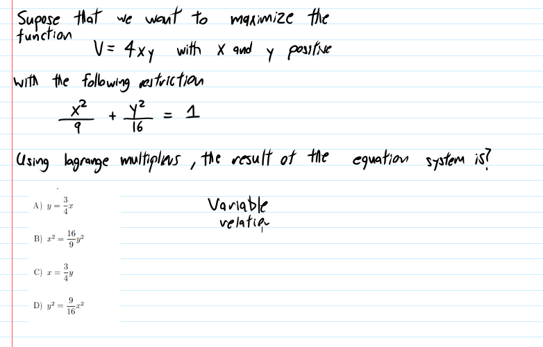Solved y positive = Supose that we want to maximize the | Chegg.com