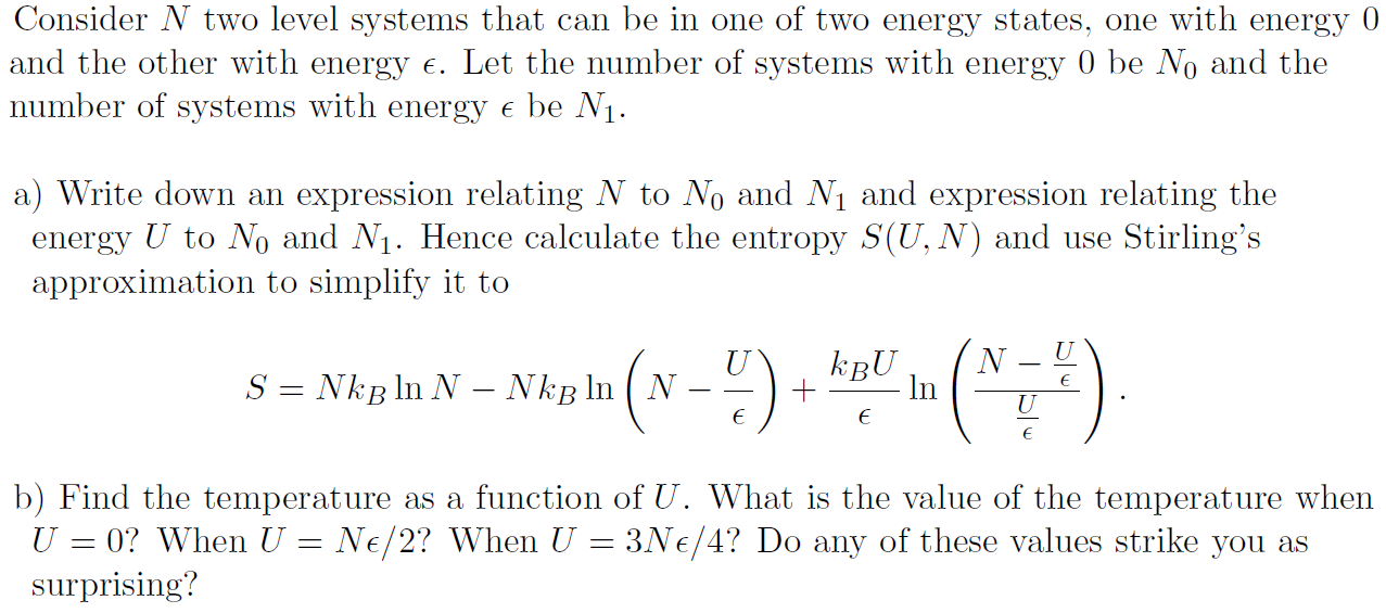 Solved Consider N two level systems that can be in one of | Chegg.com
