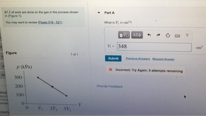Solved 87 J of work are done on the gas in the process shown | Chegg.com