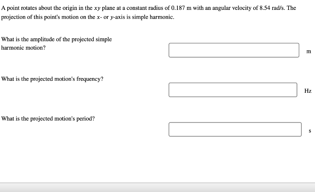  solved a point rotates about the origin in the xy plane
