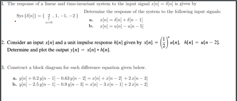Solved 1. The response of a linear and time-invariant system | Chegg.com