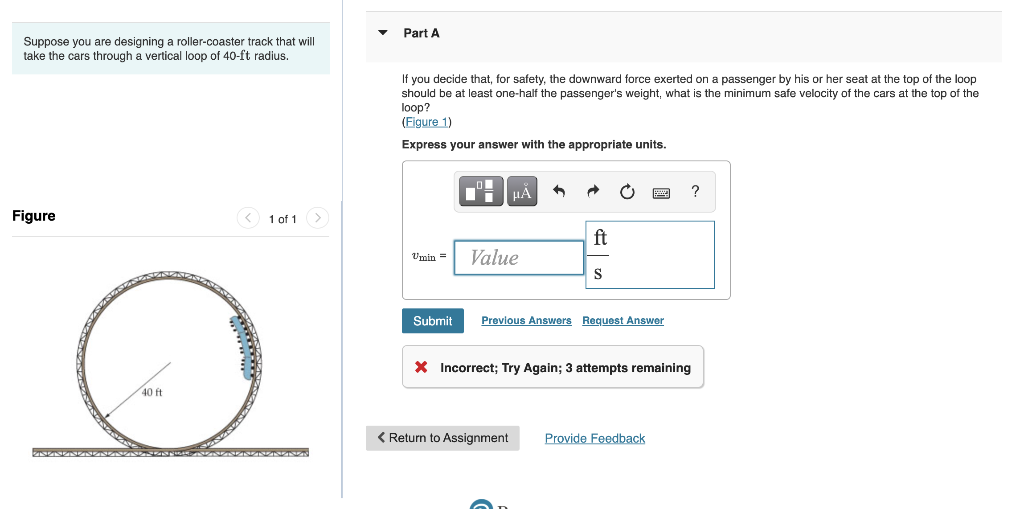 Solved Part A Suppose you are designing a roller-coaster | Chegg.com