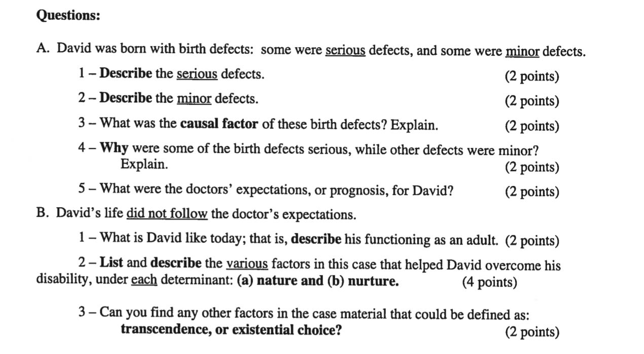 Solved Questions: A. David was born with birth defects: some | Chegg.com