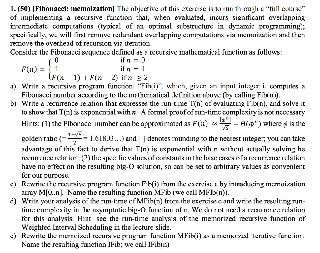 1. (50) [Fibonacci: memoization] The objective of | Chegg.com