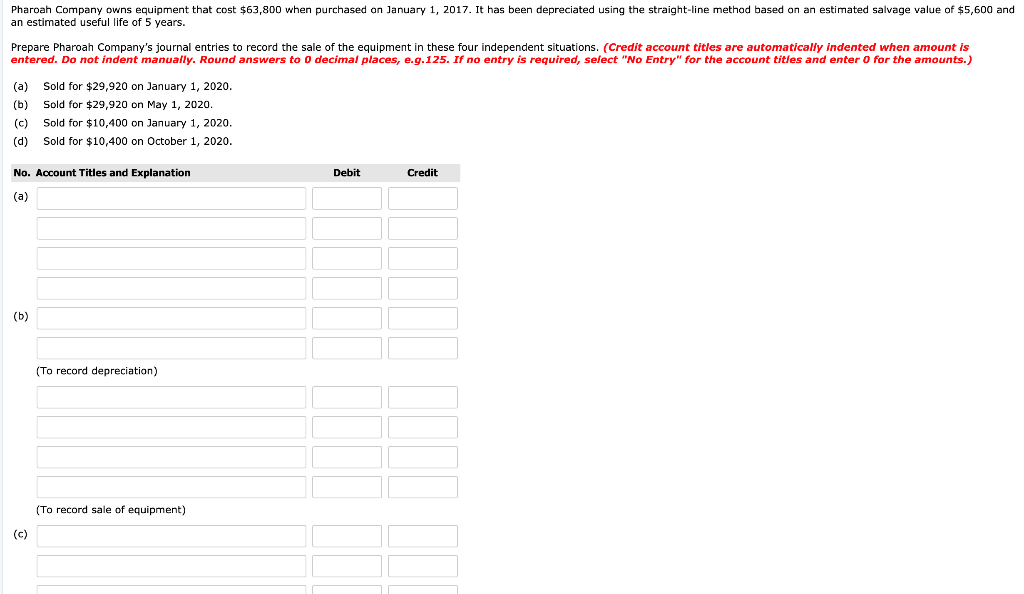 Solved Pharoah Company owns equipment that cost 63,800 when