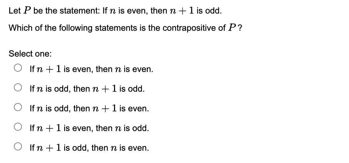 Solved Let P Be The Statement: If N Is Even, Then N + 1 Is 