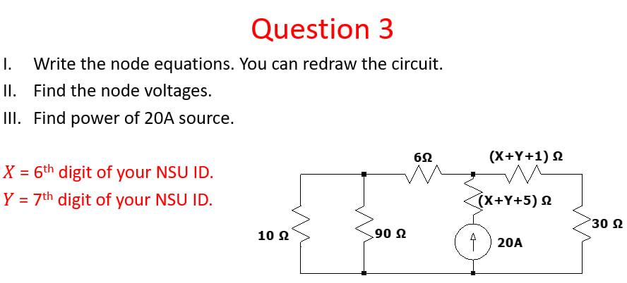 Solved Question 3 1. Write the node equations. You can | Chegg.com