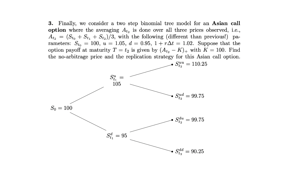 3. Finally, we consider a two step binomial tree | Chegg.com
