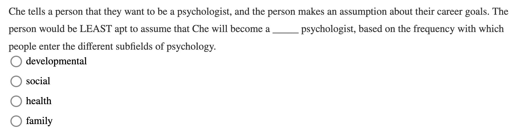 Solved Che tells a person that they want to be a | Chegg.com