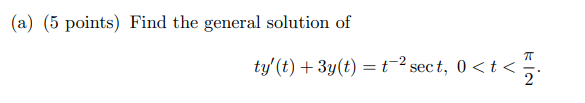 Solved (a) (5 ﻿points) ﻿Find The General Solution | Chegg.com