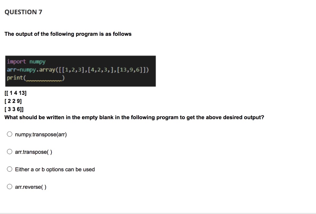 Solved QUESTION 7 The Output Of The Following Program Is As | Chegg.com