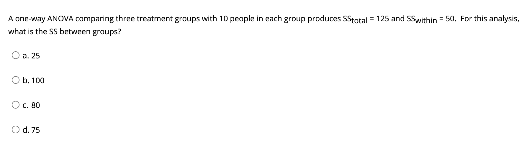 Solved A one-way ANOVA comparing three treatment groups with | Chegg.com