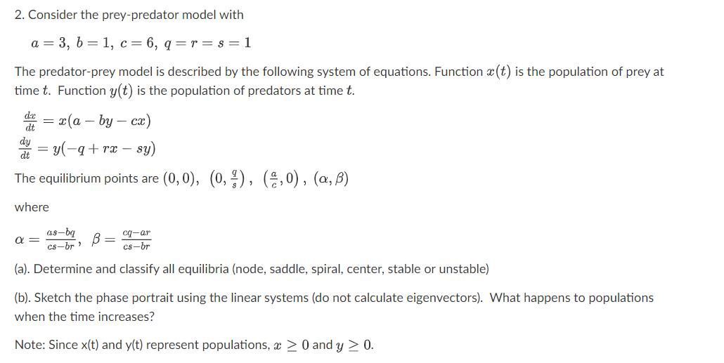 Solved 2. Consider The Prey-predator Model With | Chegg.com