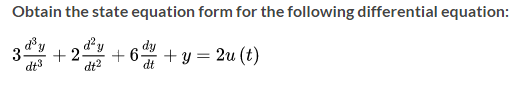 Solved Obtain the state equation form for the following | Chegg.com