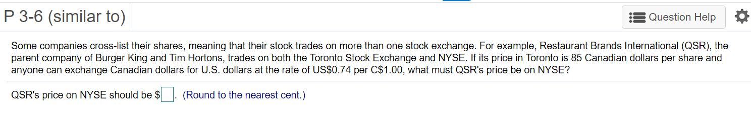 Solved Some companies cross-list their shares, meaning that