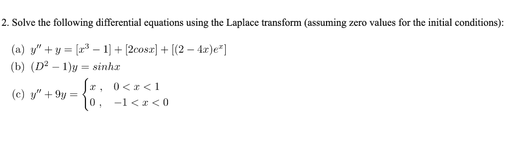 Solved 2. Solve the following differential equations using | Chegg.com