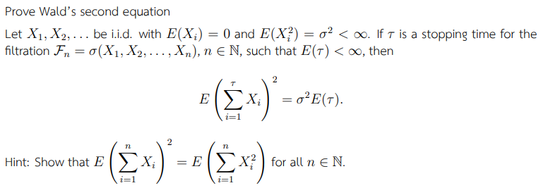 Solved Prove Wald's second equationLet x1,x2,dots be i.i.d. | Chegg.com