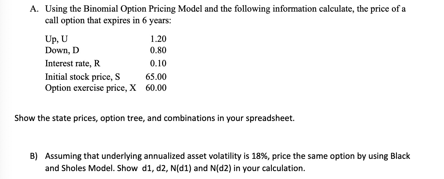 Solved A. Using the Binomial Option Pricing Model and the | Chegg.com