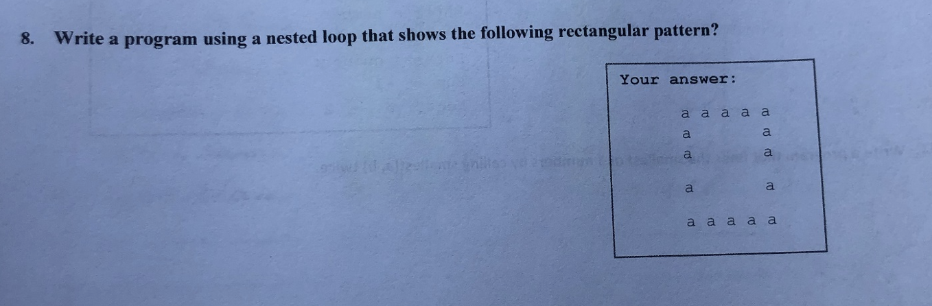 Solved 8. Write a program using a nested loop that shows the | Chegg.com
