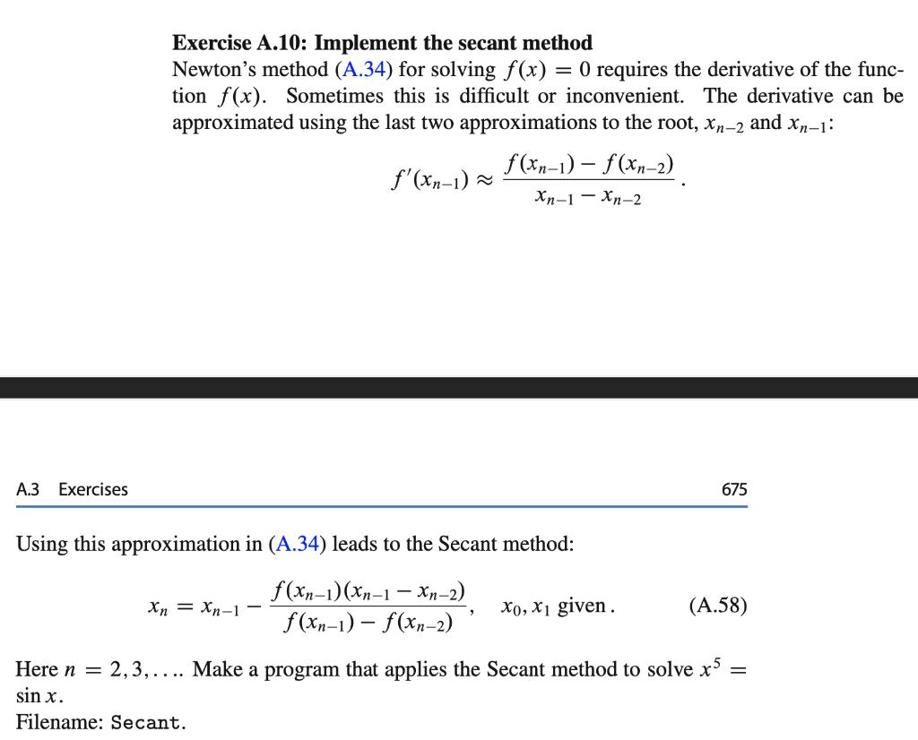 Solved Exercise A.10: Implement the secant method Newton's | Chegg.com