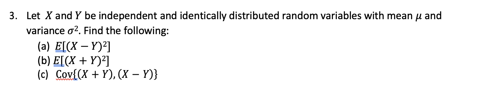 Solved 3 Let X And Y Be Independent And Identically 2802