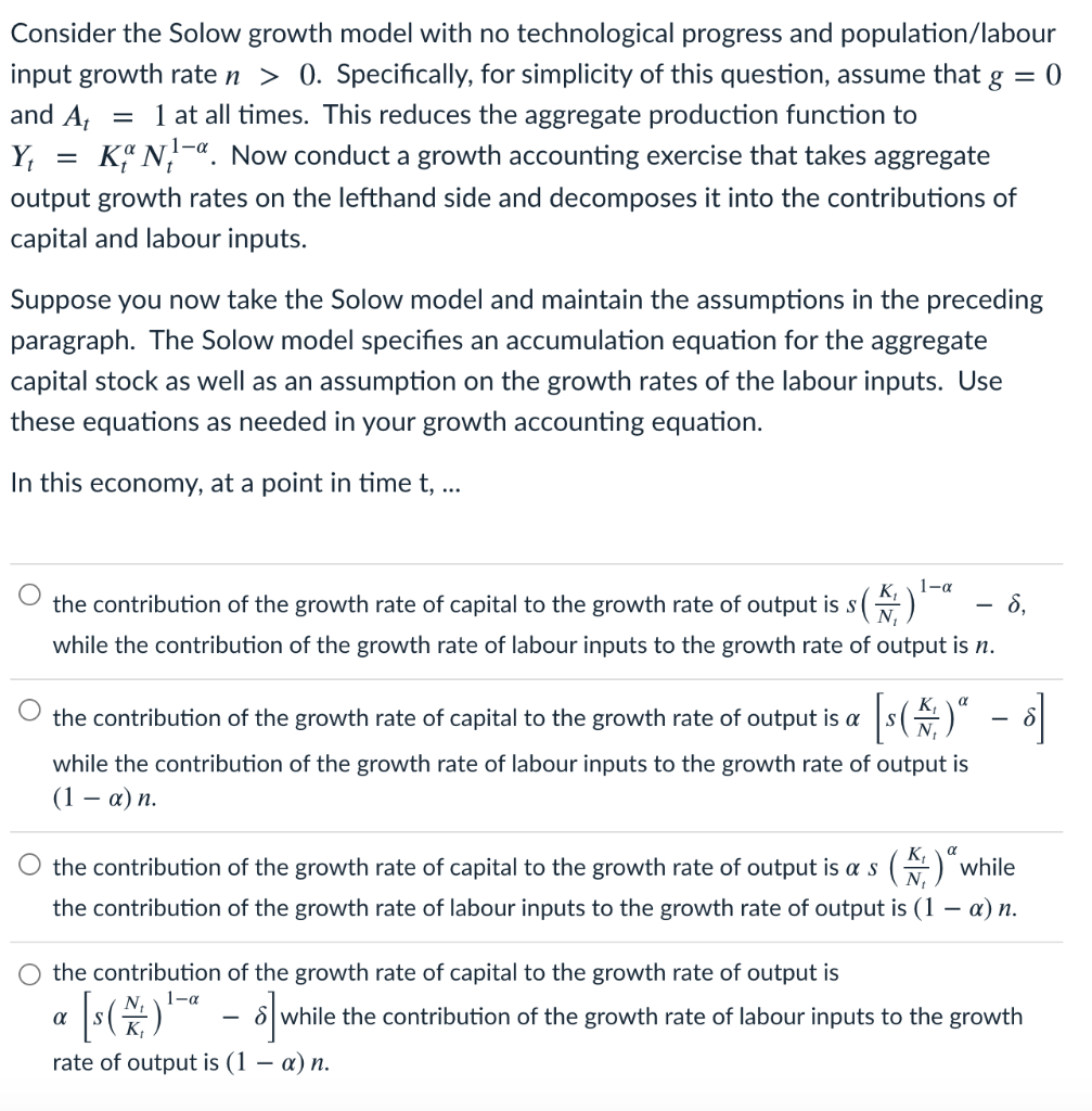 = g and A = Consider the Solow growth model with no | Chegg.com
