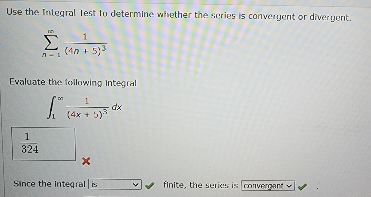 Solved Use the Integral Test to determine whether the series | Chegg.com
